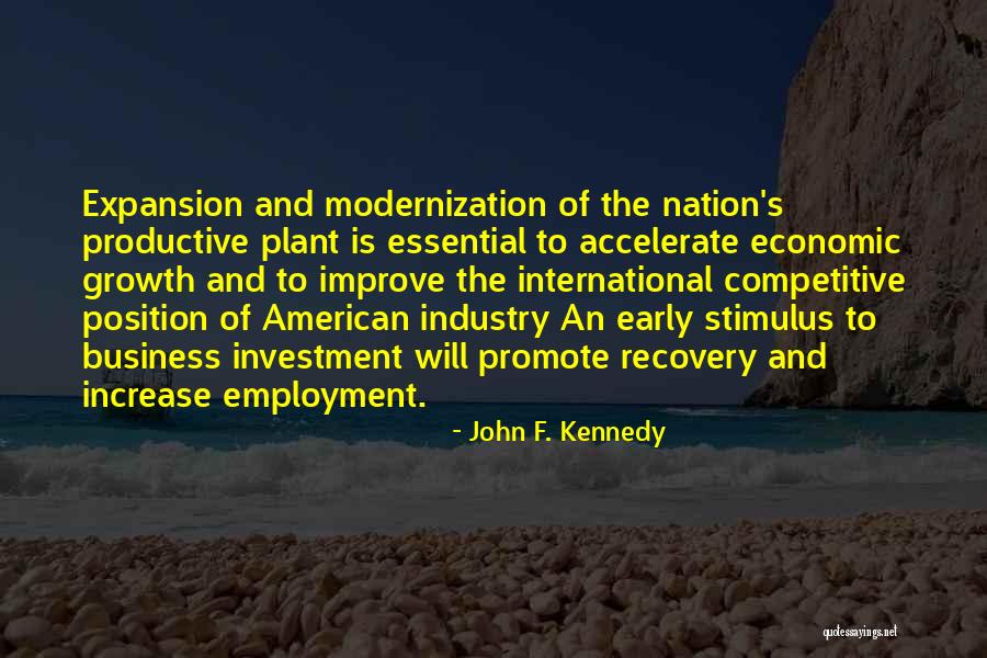 Employment And Business Quotes By John F. Kennedy