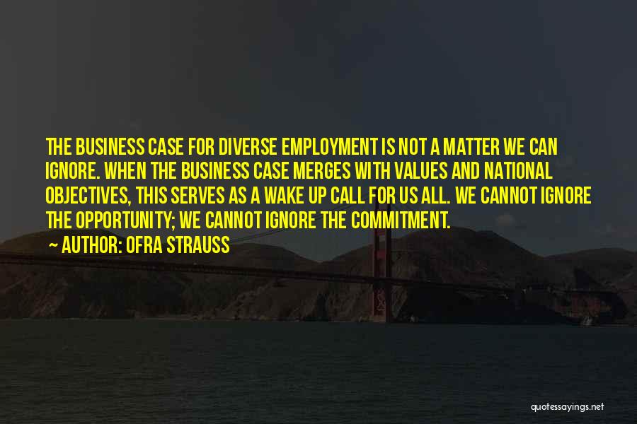 Employment And Business Quotes By Ofra Strauss