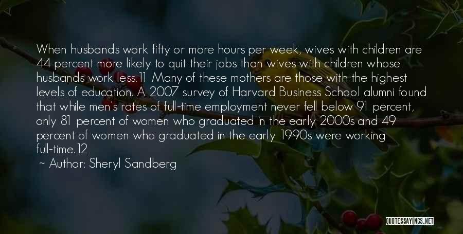 Employment And Business Quotes By Sheryl Sandberg