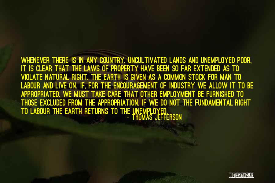 Employment Encouragement Quotes By Thomas Jefferson Employment Encouragement Quotes By Thomas Jefferson