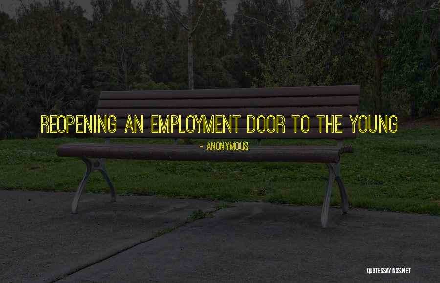 Employment Quotes By Anonymous