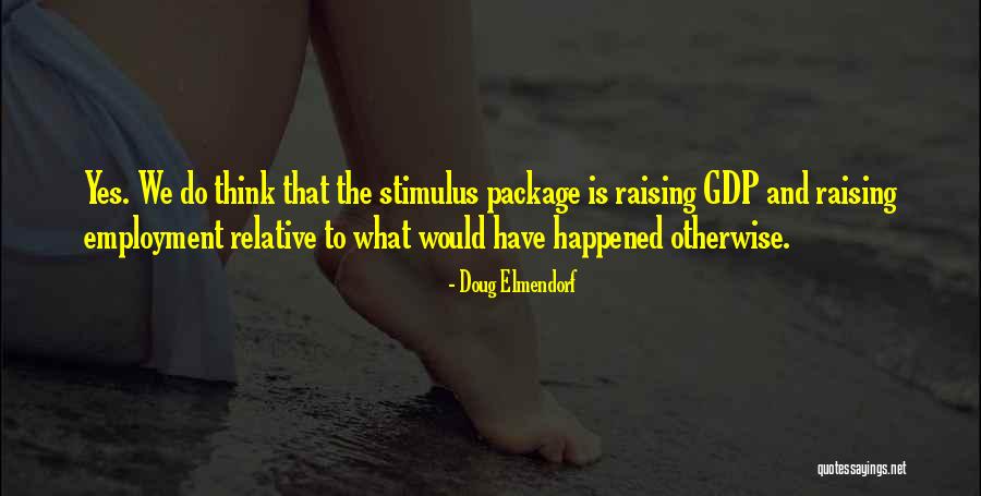 Employment Quotes By Doug Elmendorf Employment Quotes By Doug Elmendorf