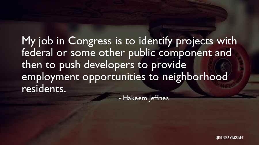 Employment Quotes By Hakeem Jeffries