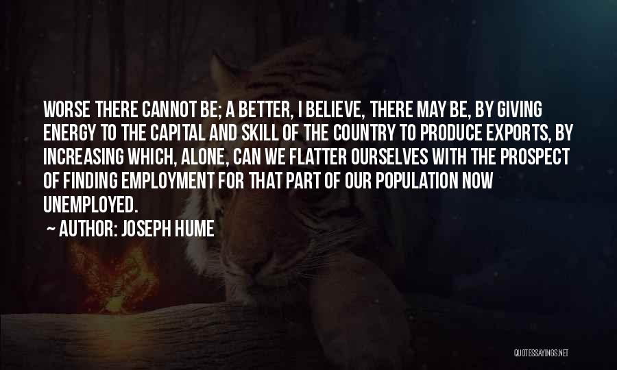 Employment Quotes By Joseph Hume