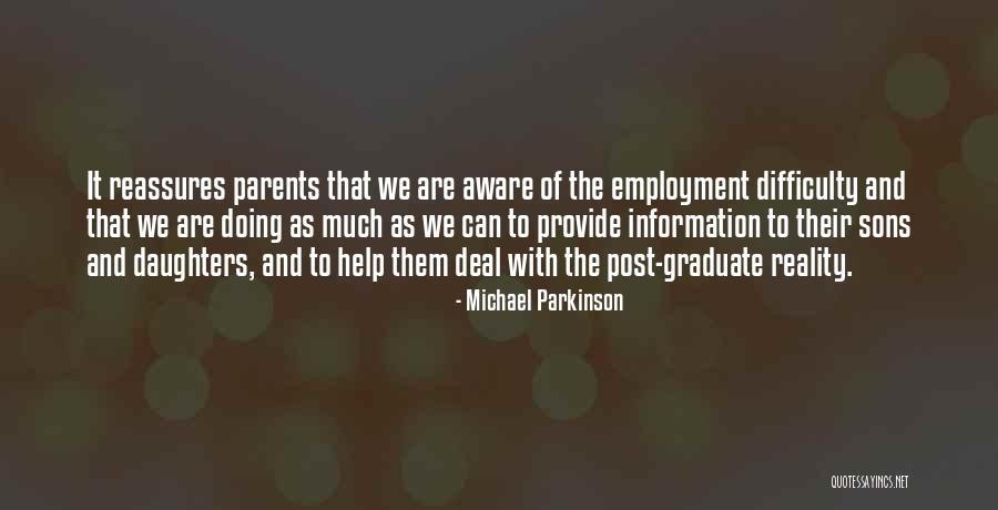 Employment Quotes By Michael Parkinson