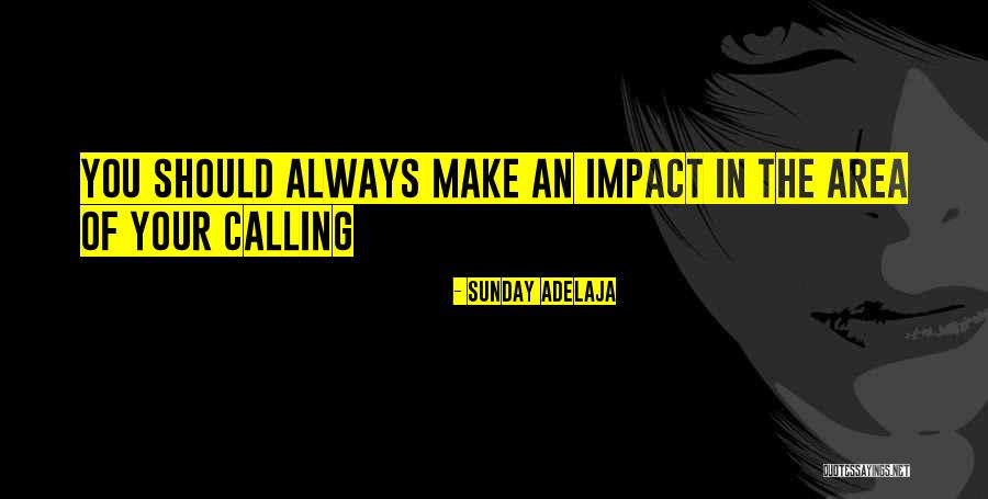 Employment Quotes By Sunday Adelaja Employment Quotes By Sunday Adelaja