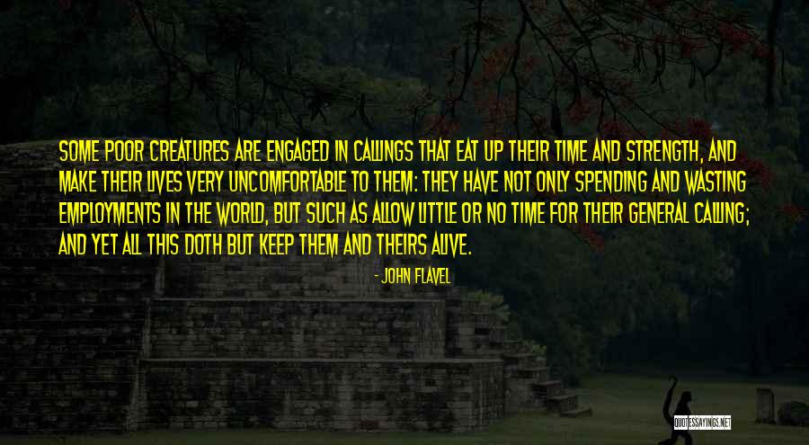 Employments Quotes By John Flavel Employments Quotes By John Flavel