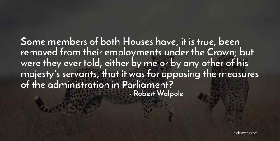 Employments Quotes By Robert Walpole Employments Quotes By Robert Walpole