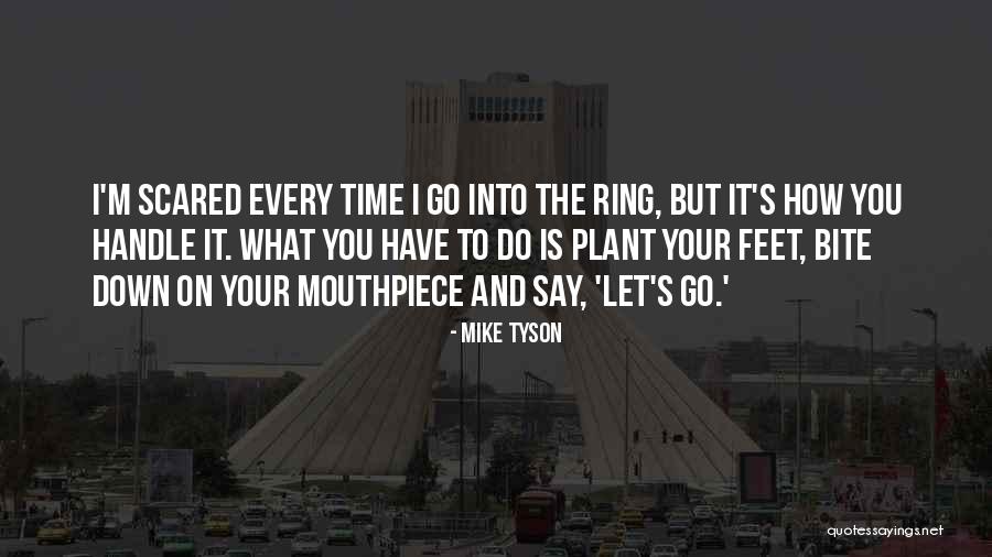 Emporte Moi Quotes By Mike Tyson Emporte Moi Quotes By Mike Tyson