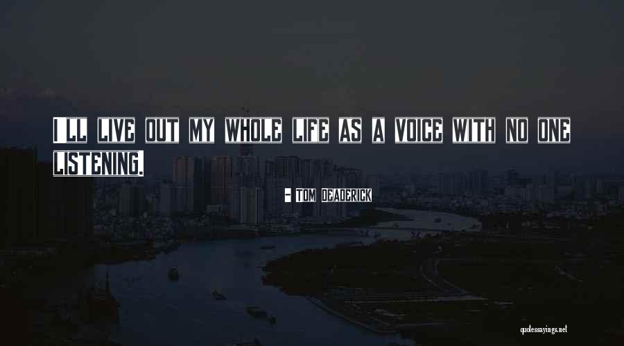 Empoverished Quotes By Tom Deaderick Empoverished Quotes By Tom Deaderick