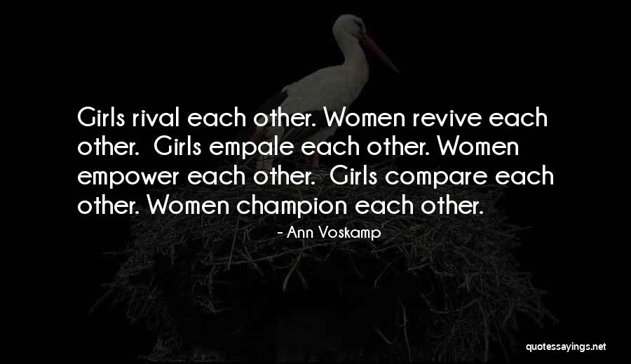 Empower Each Other Quotes By Ann Voskamp Empower Each Other Quotes By Ann Voskamp
