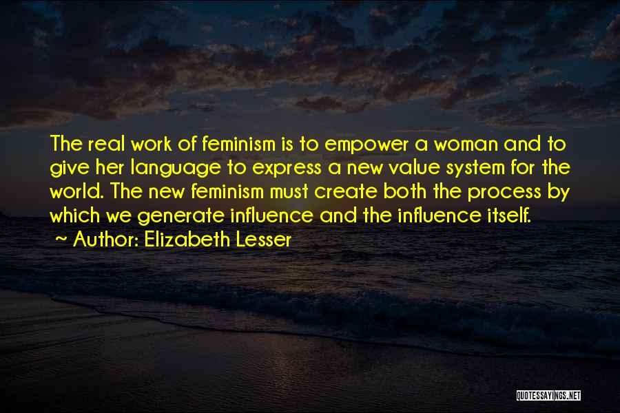 Empower Her Quotes By Elizabeth Lesser