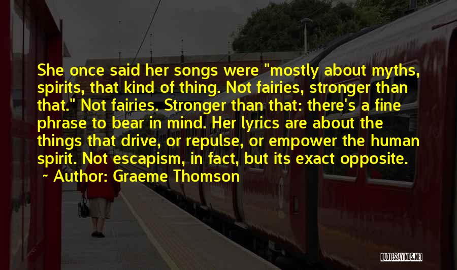 Empower Her Quotes By Graeme Thomson