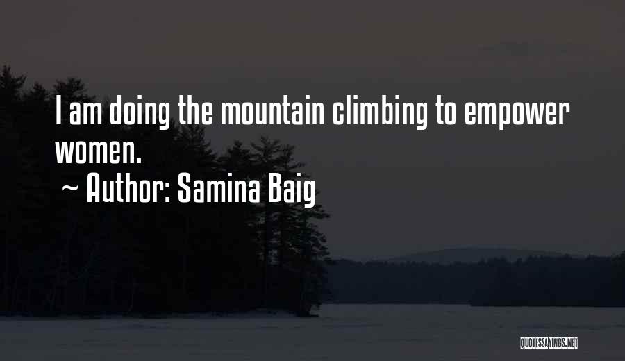 Empower Her Quotes By Samina Baig