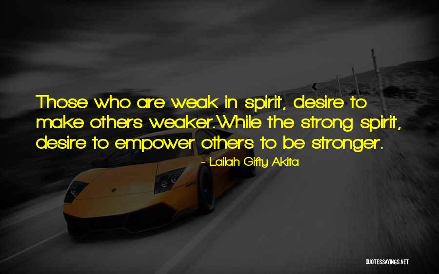 Empower Others To Be Great Quotes By Lailah Gifty Akita Empower Others To Be Great Quotes By Lailah Gifty Akita
