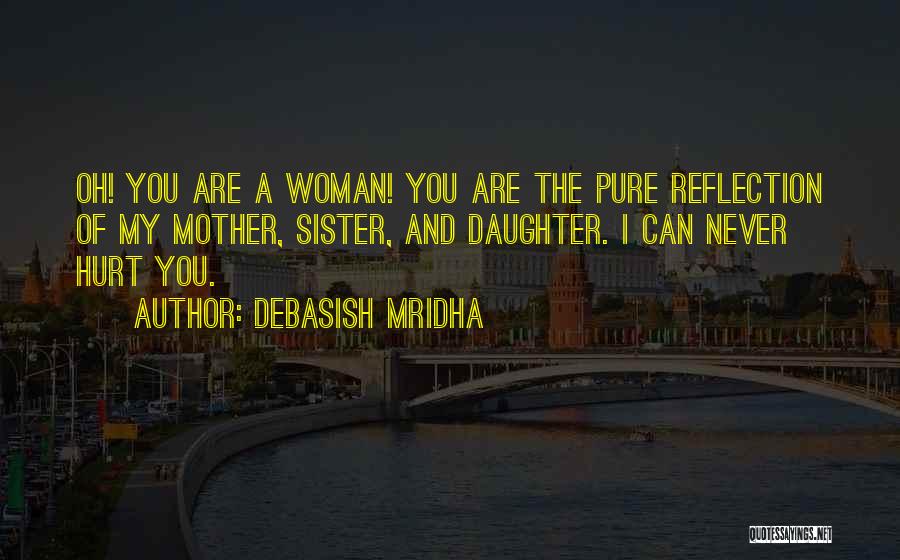 Empower Quotes By Debasish Mridha