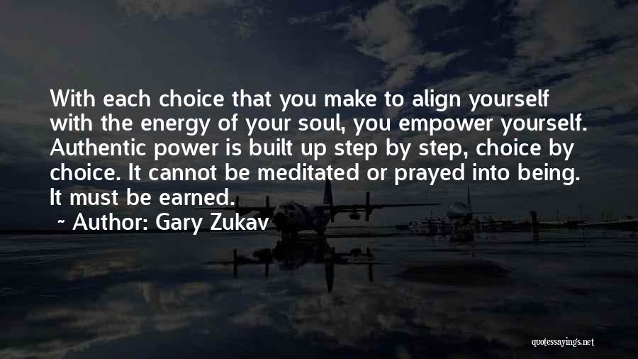 Empower Quotes By Gary Zukav