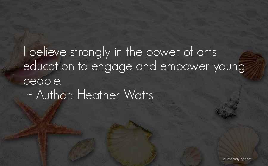 Empower Quotes By Heather Watts