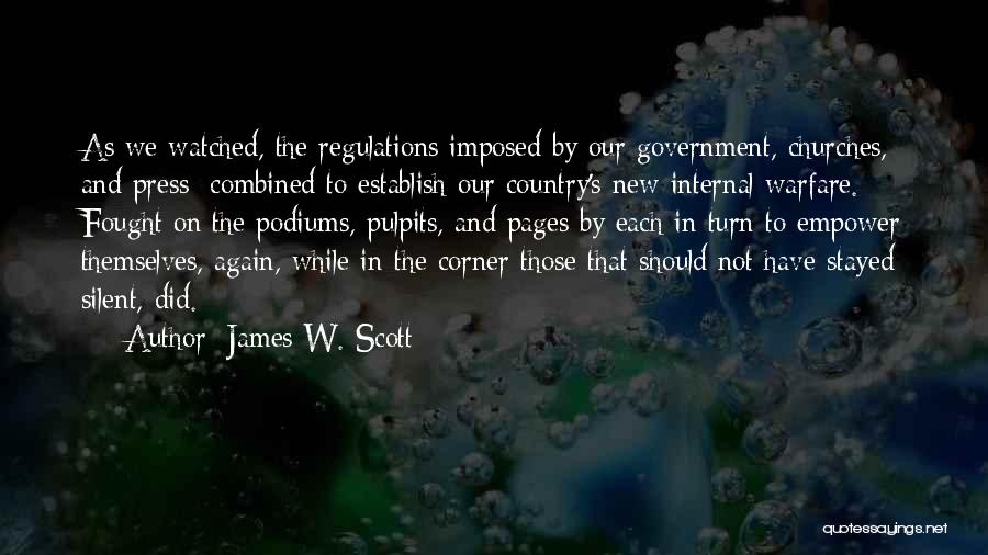 Empower Quotes By James W. Scott