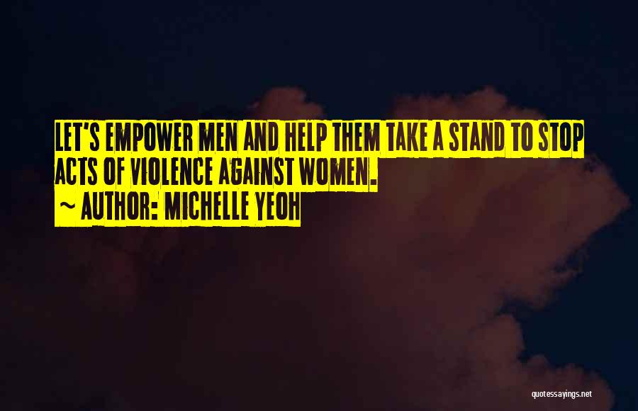 Empower Quotes By Michelle Yeoh