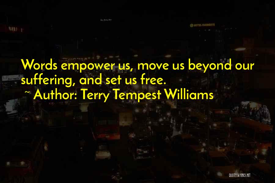 Empower Quotes By Terry Tempest Williams