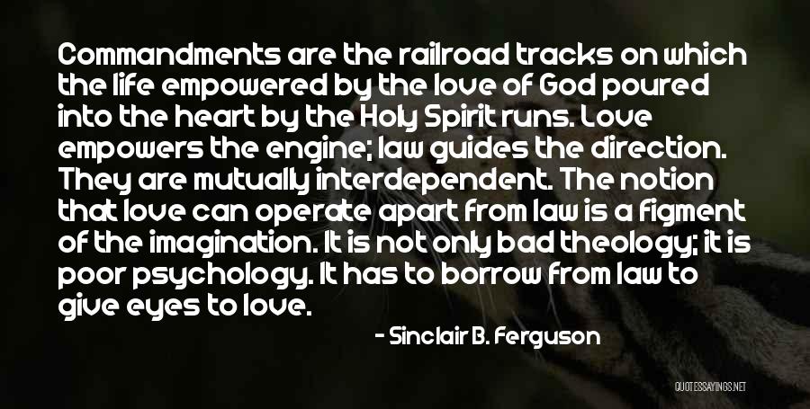 Empowered By The Holy Spirit Quotes By Sinclair B. Ferguson