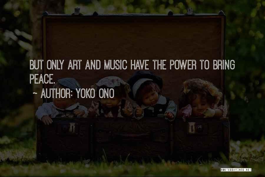 Empowered Empath Quotes By Yoko Ono