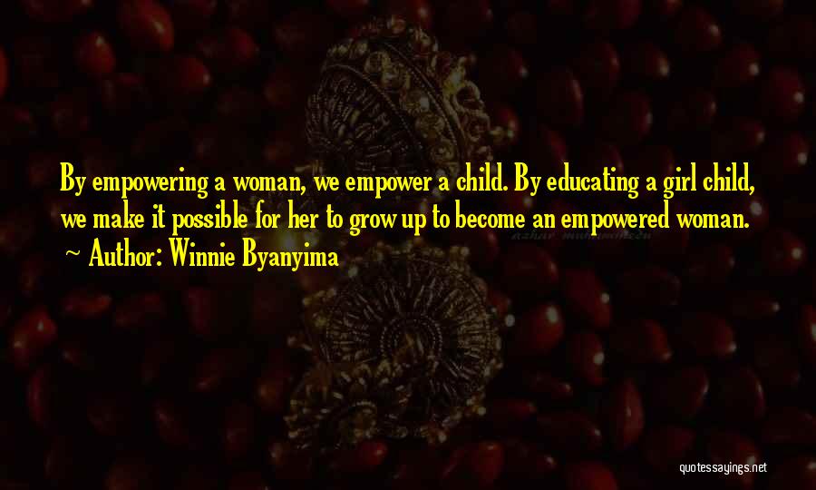 Empowered Girl Quotes By Winnie Byanyima