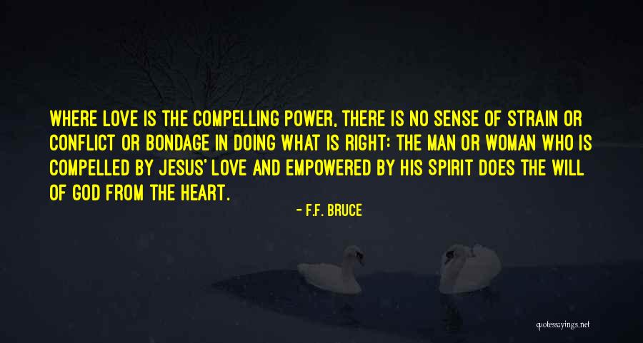 Empowered Woman Quotes By F.F. Bruce