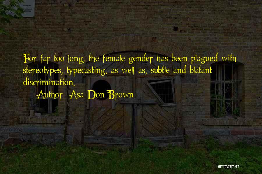 Empowering Female Quotes By Asa Don Brown