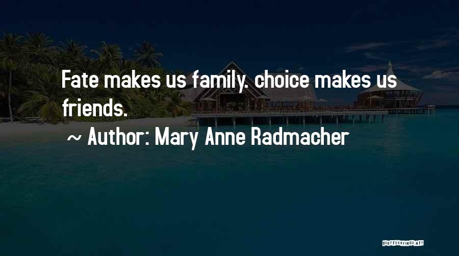 Empowering Female Quotes By Mary Anne Radmacher