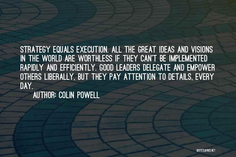 Empowering Others Quotes By Colin Powell