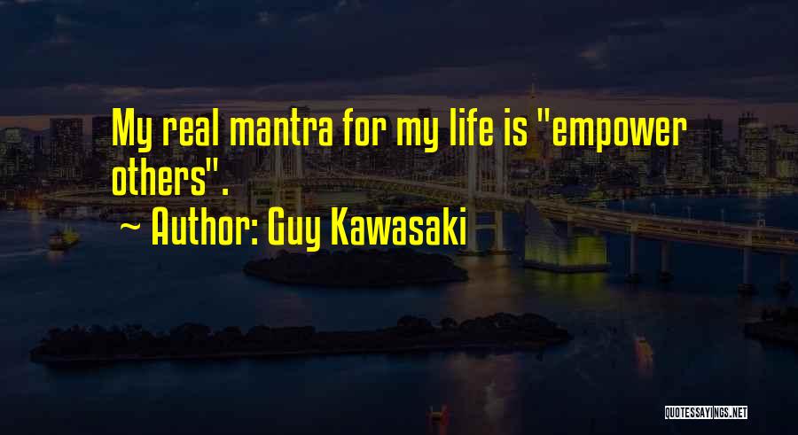 Empowering Others Quotes By Guy Kawasaki