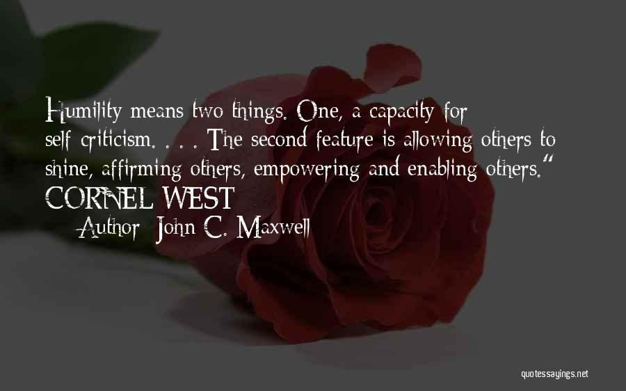 Empowering Others Quotes By John C. Maxwell