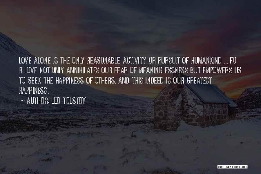 Empowering Others Quotes By Leo Tolstoy