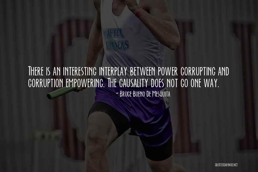 Empowering Ourselves Quotes By Bruce Bueno De Mesquita Empowering Ourselves Quotes By Bruce Bueno De Mesquita