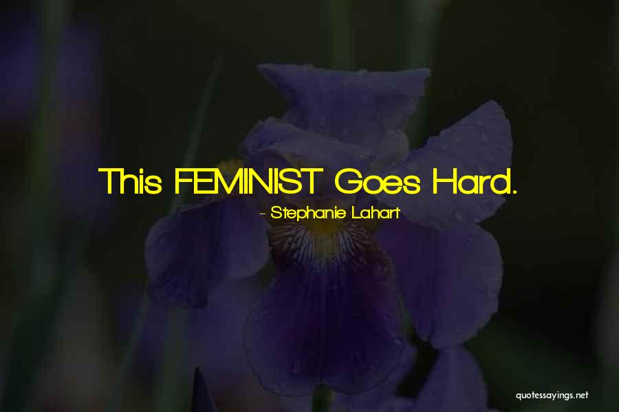 Empowering Ourselves Quotes By Stephanie Lahart Empowering Ourselves Quotes By Stephanie Lahart