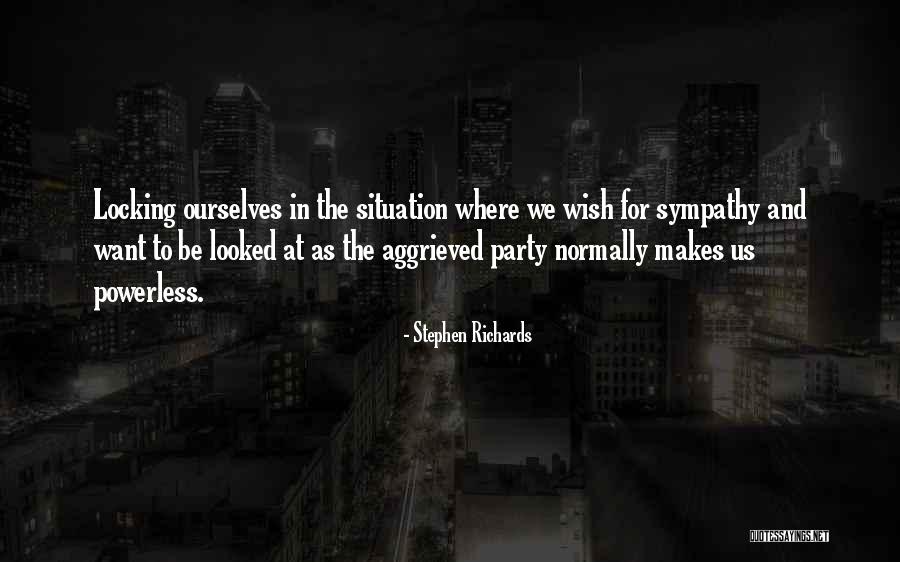 Empowering Ourselves Quotes By Stephen Richards Empowering Ourselves Quotes By Stephen Richards