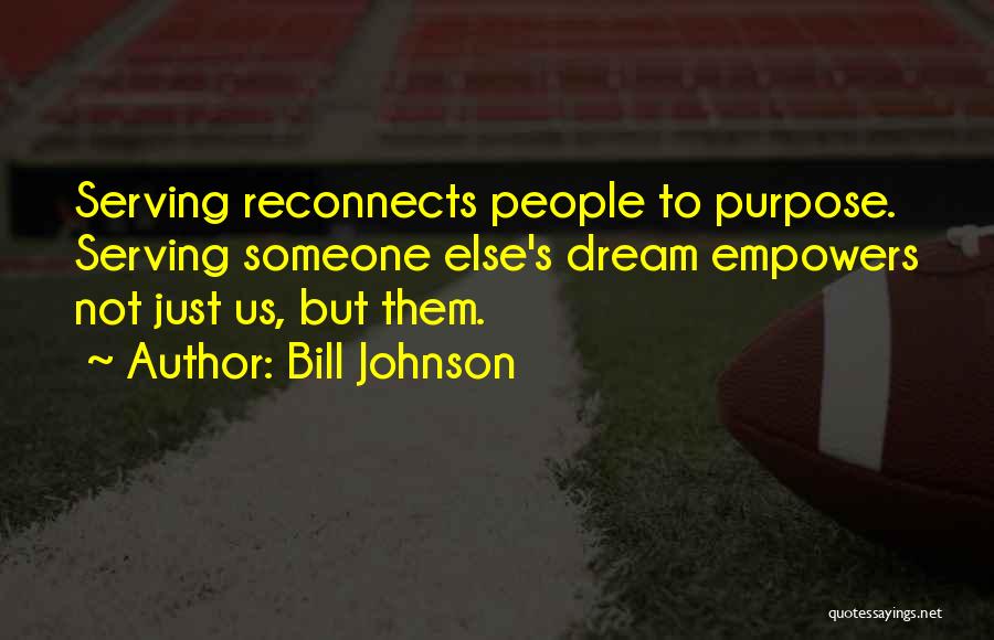 Empowering Quotes By Bill Johnson