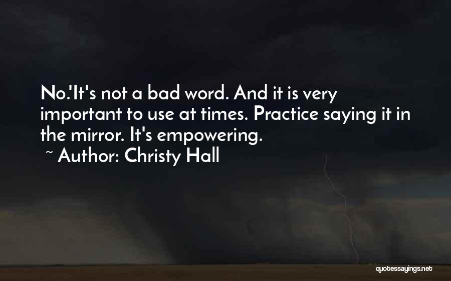 Empowering Quotes By Christy Hall