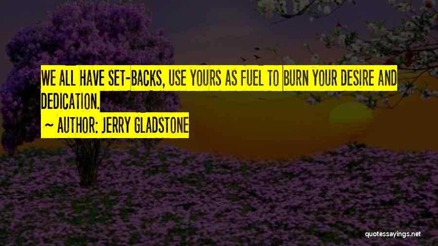 Empowering Quotes By Jerry Gladstone