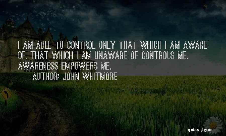 Empowering Quotes By John Whitmore