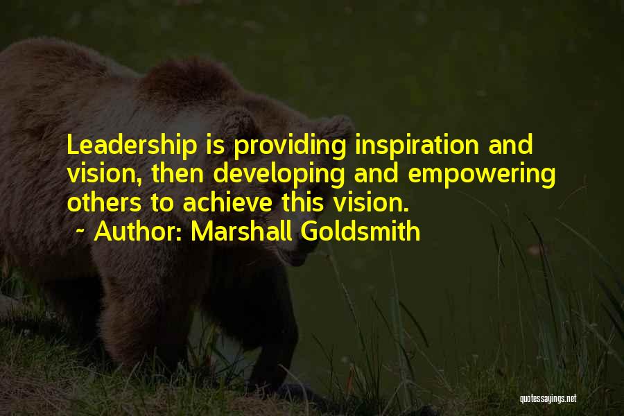 Empowering Quotes By Marshall Goldsmith