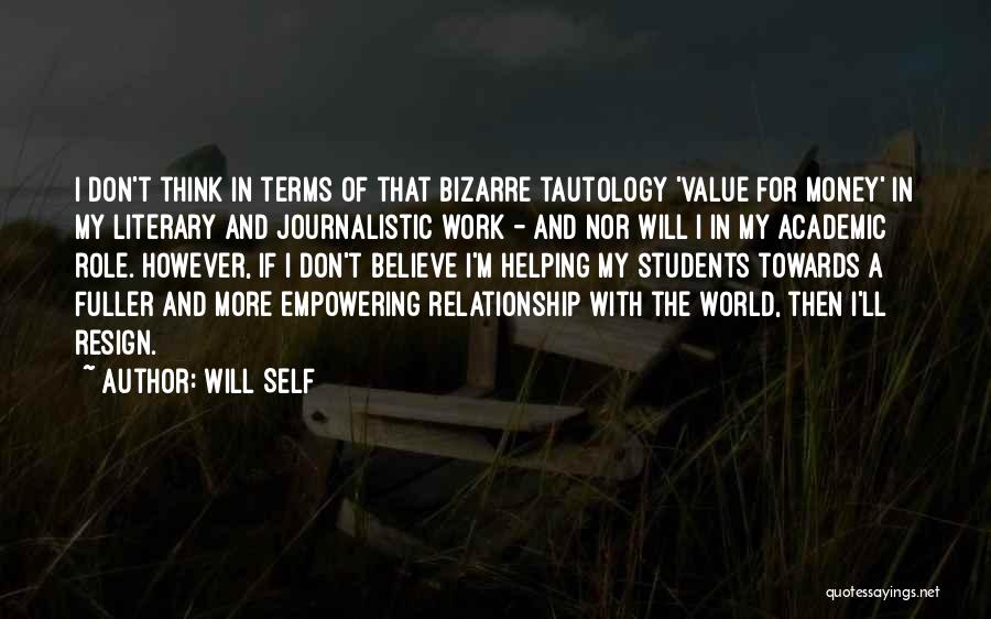 Empowering Quotes By Will Self