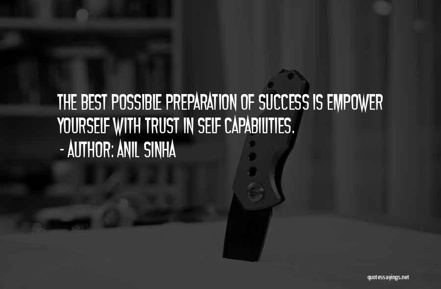 Empowering Yourself Quotes By Anil Sinha