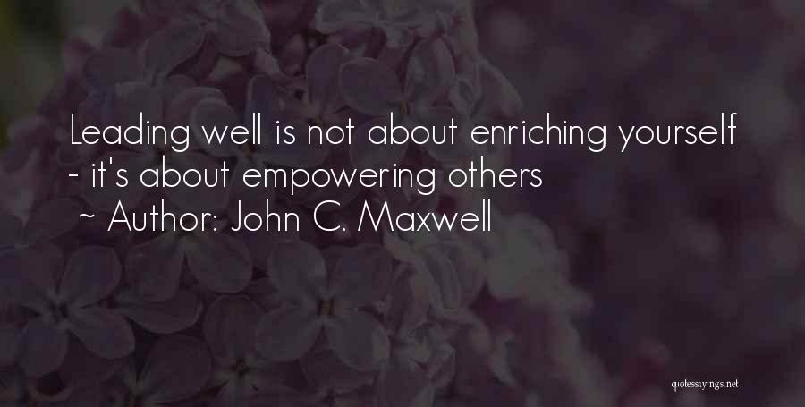 Empowering Yourself Quotes By John C. Maxwell
