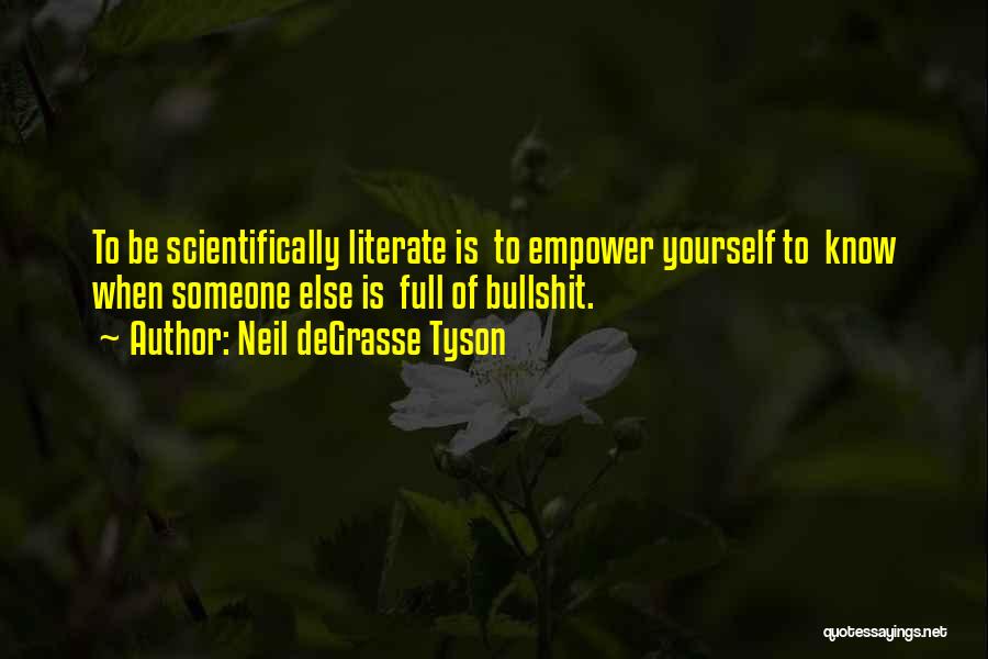 Empowering Yourself Quotes By Neil DeGrasse Tyson