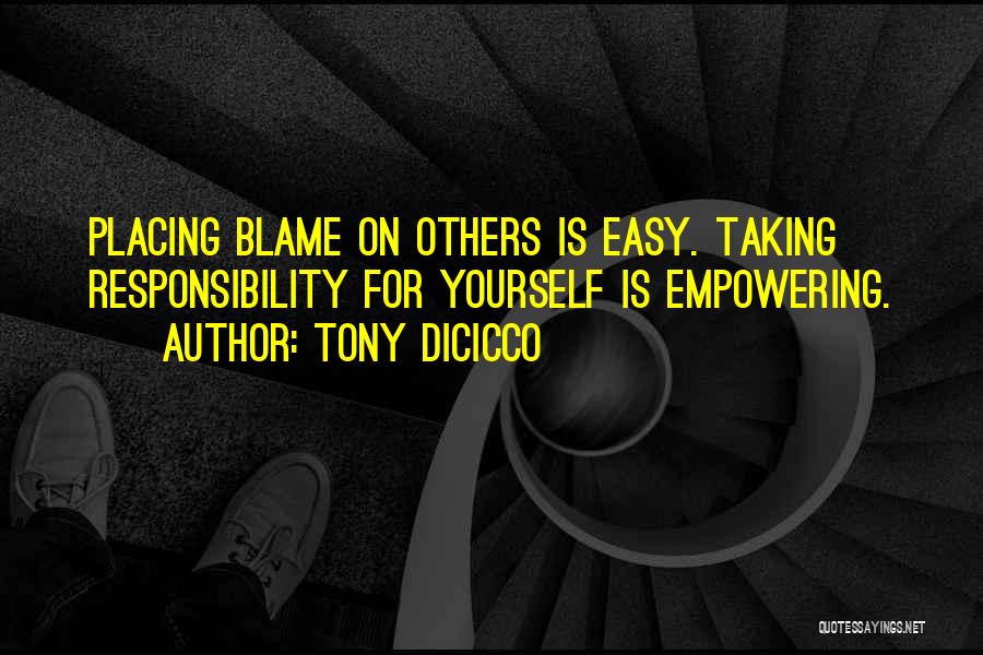 Empowering Yourself Quotes By Tony DiCicco