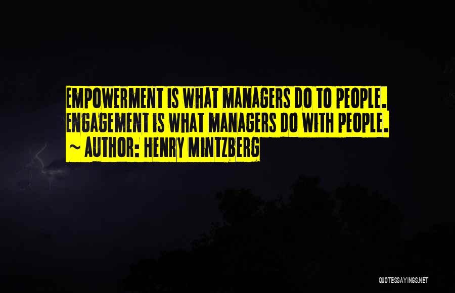 Empowerment And Leadership Quotes By Henry Mintzberg