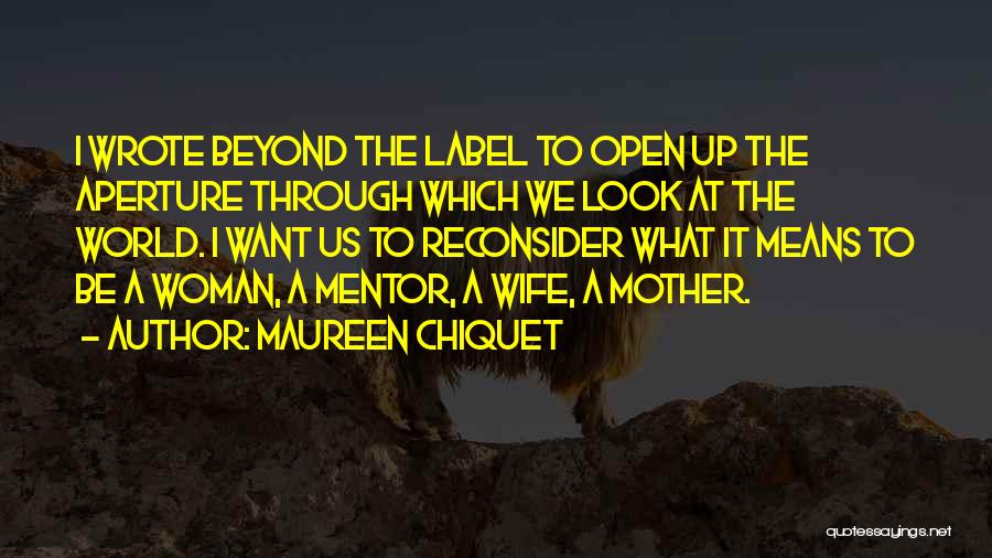 Empowerment And Leadership Quotes By Maureen Chiquet